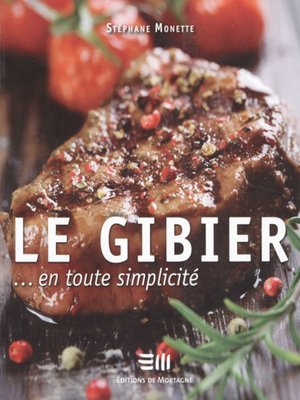 cover image of Le gibier... en toute simplicité
